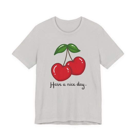 Have a Nice Day Cherry Hearts Tee