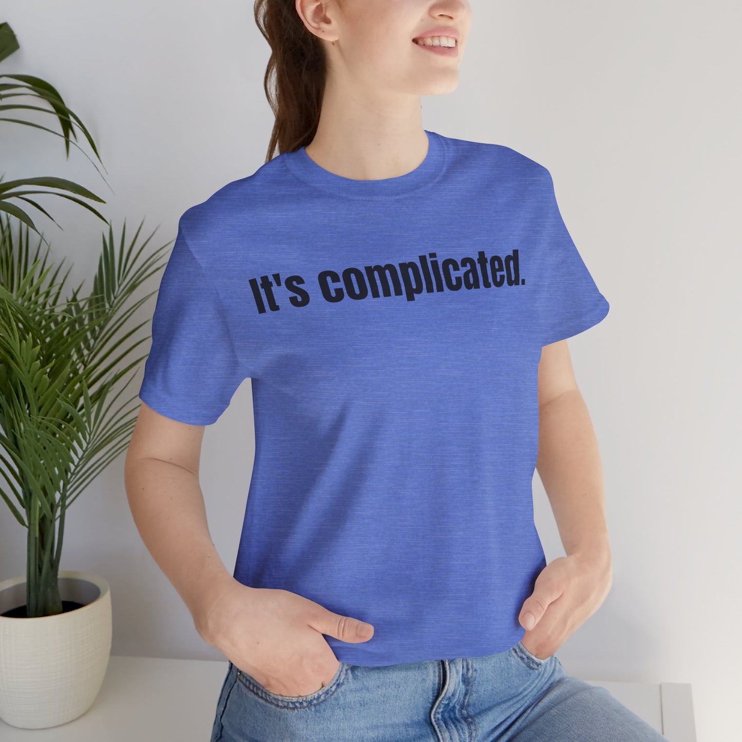 It's Complicated Tee