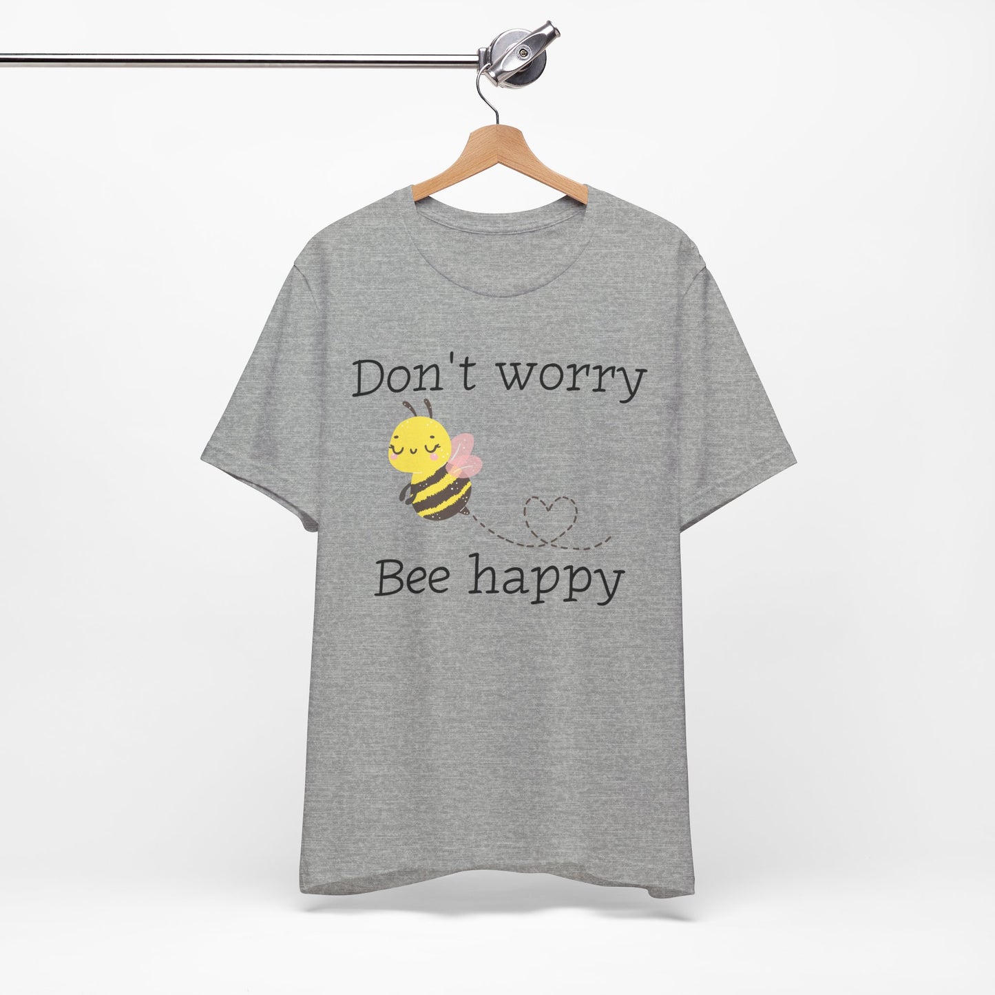 Don't Worry Bee Happy Tee
