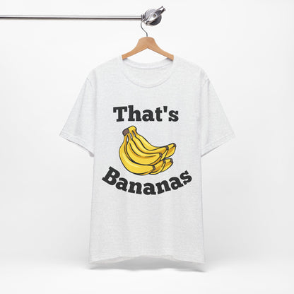 That's Bananas Funny Foodie Tee
