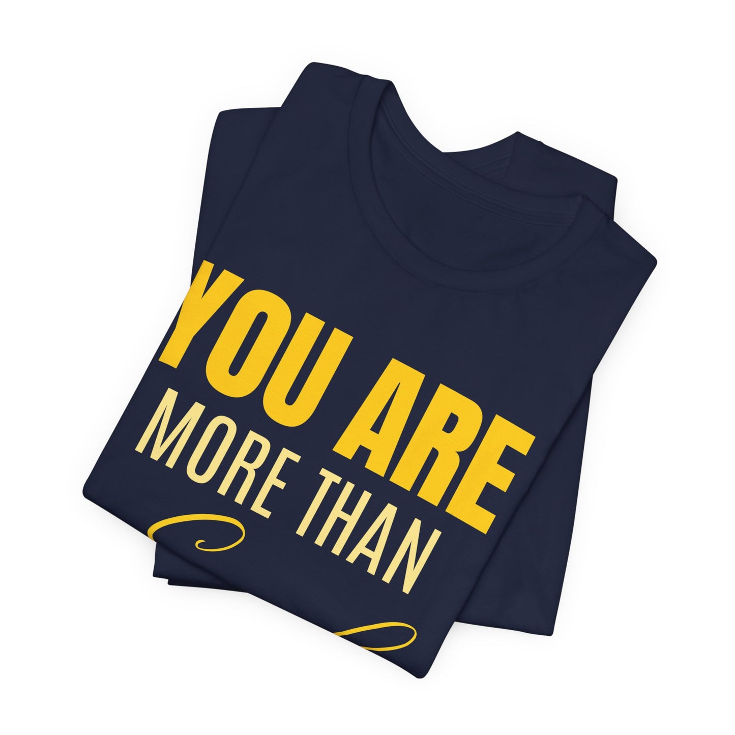 You Are More Than Enough Tee