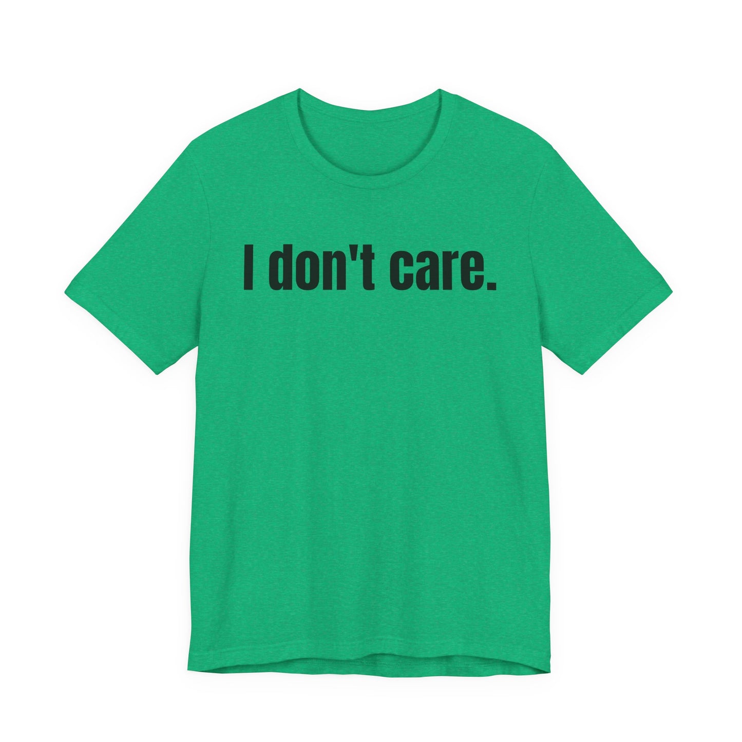 I Don't Care Attitude Tee