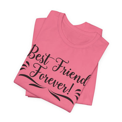 Best Friends Forever Tee