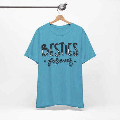 Besties Forever Tee