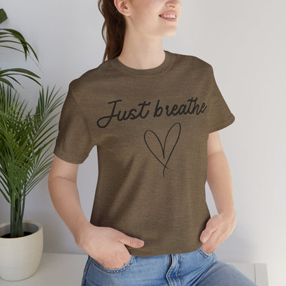 Just Breathe Tee