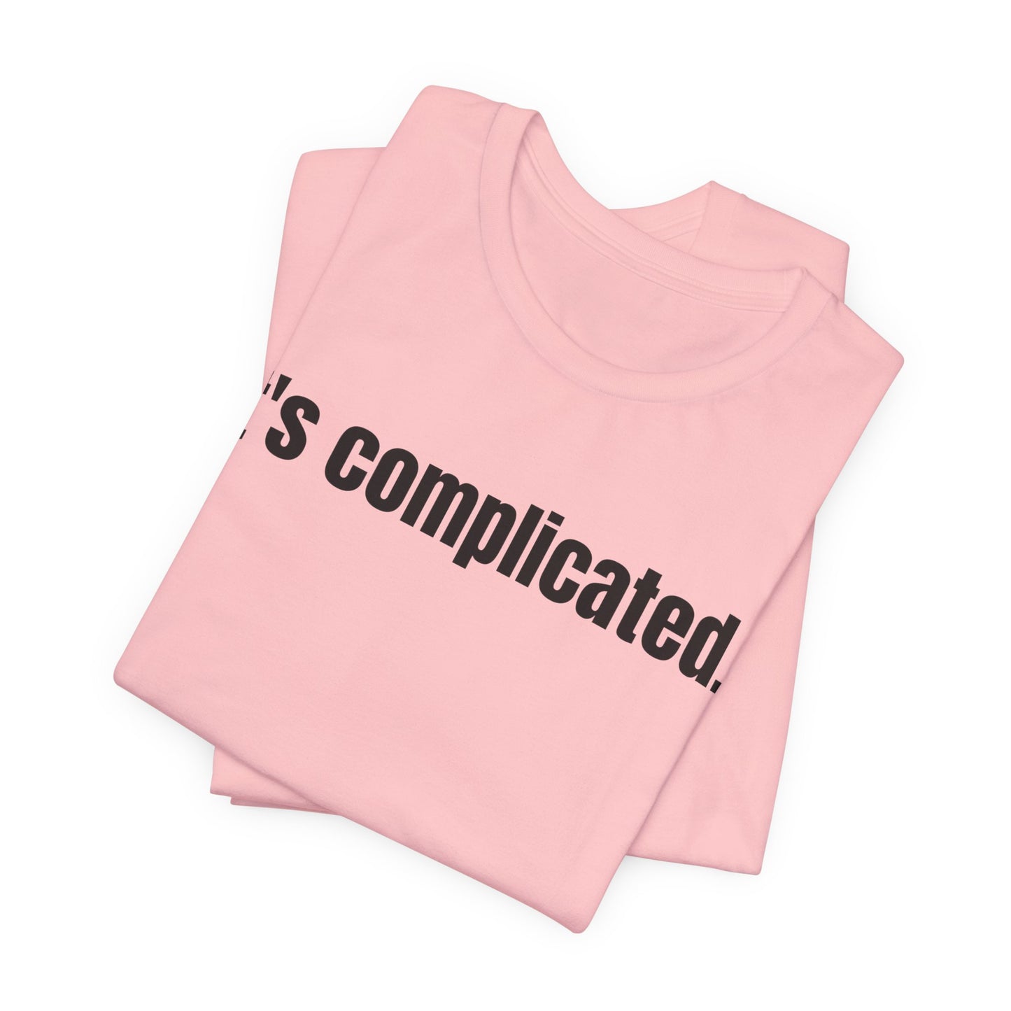 It's Complicated Tee