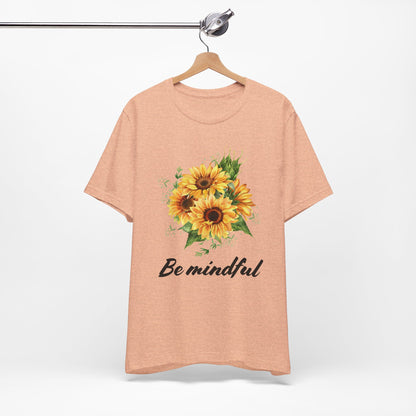 Be Mindful Sunflower Tee