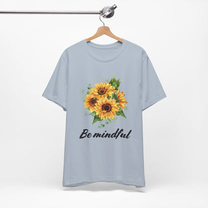 Be Mindful Sunflower Tee