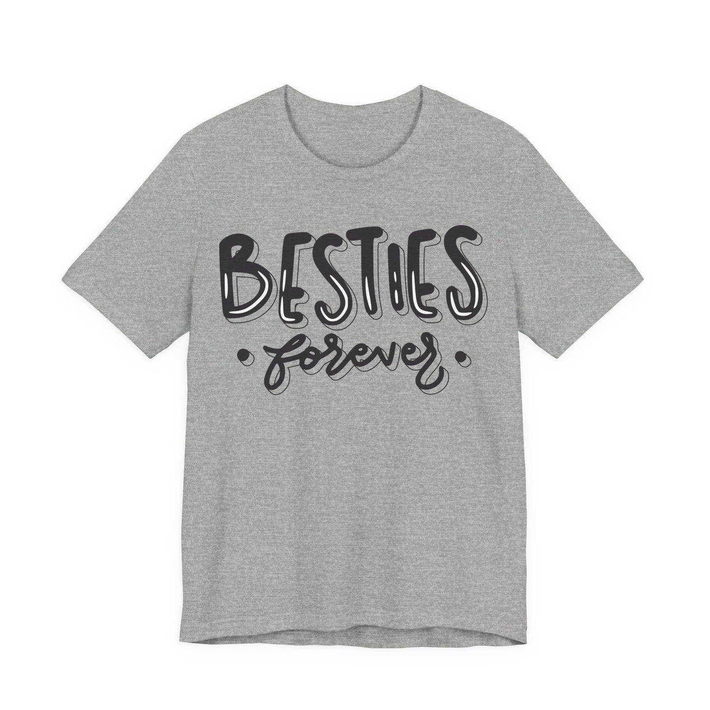 Besties Forever Tee