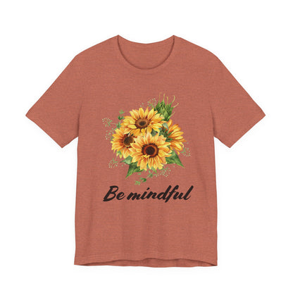 Be Mindful Sunflower Tee