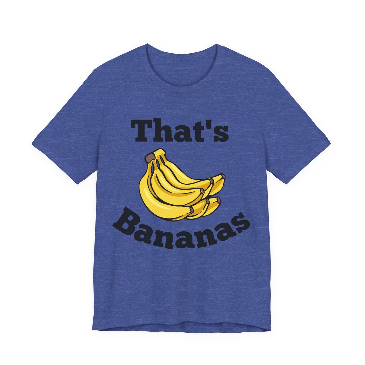 That's Bananas Funny Foodie Tee