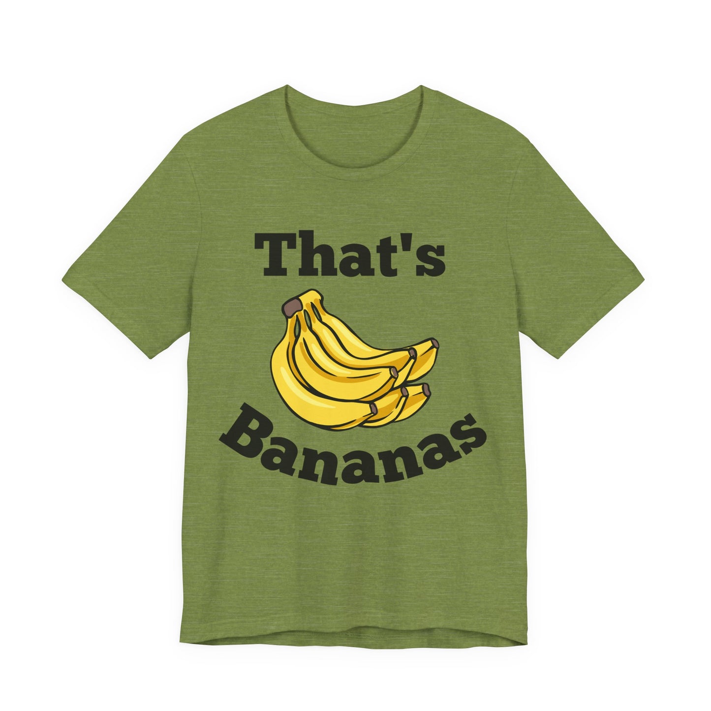 That's Bananas Funny Foodie Tee