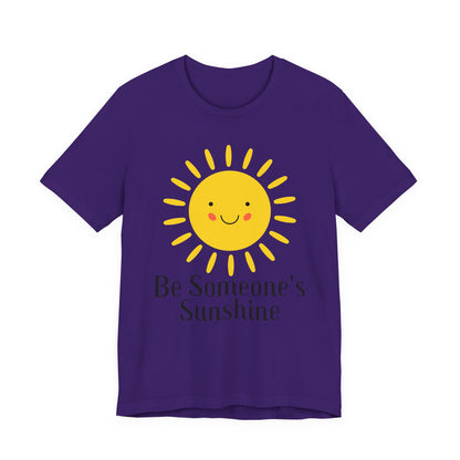Be Someone's Sunshine Tee