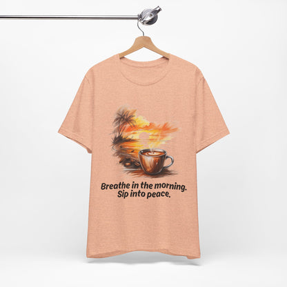 Morning Peace Coffee Tee