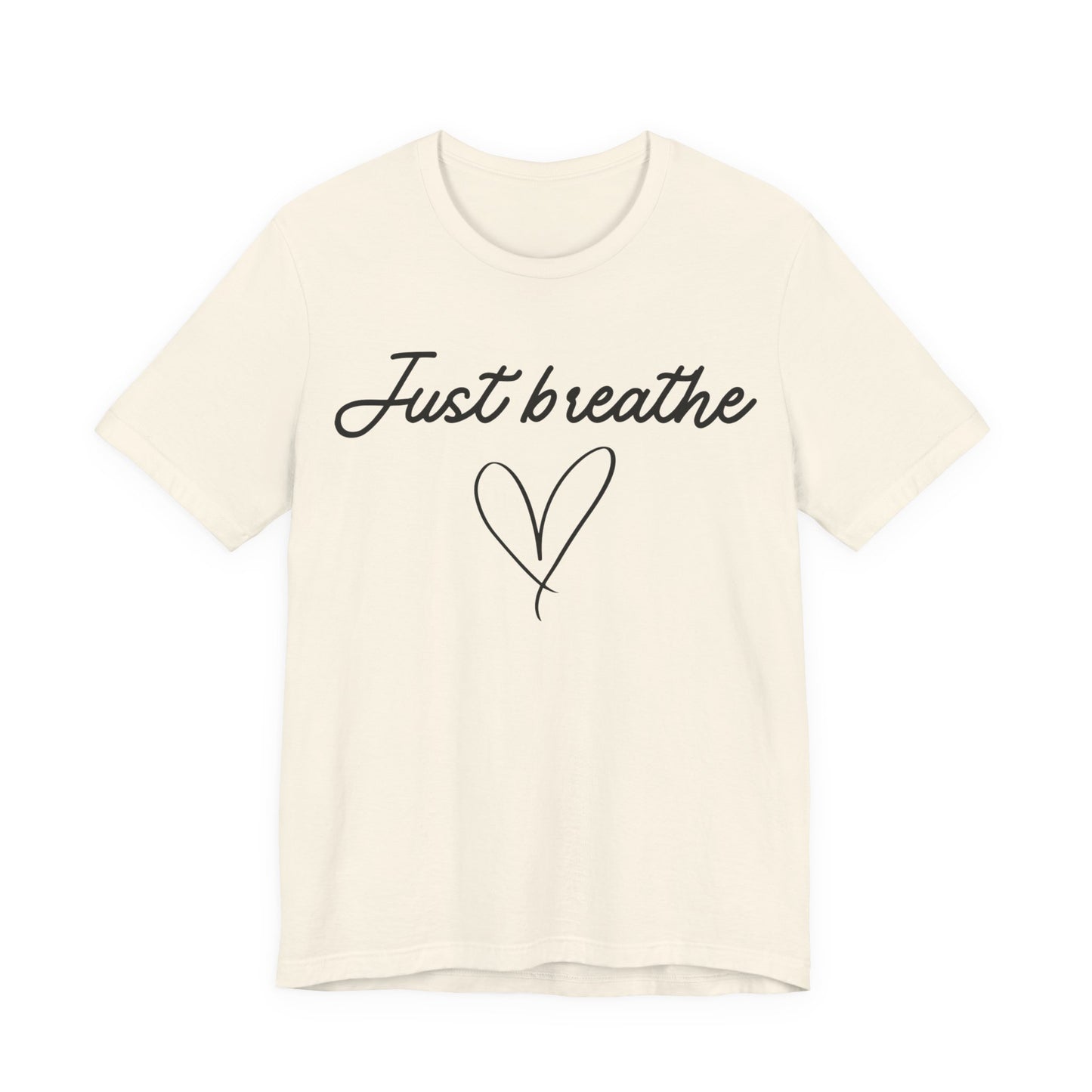 Just Breathe Tee