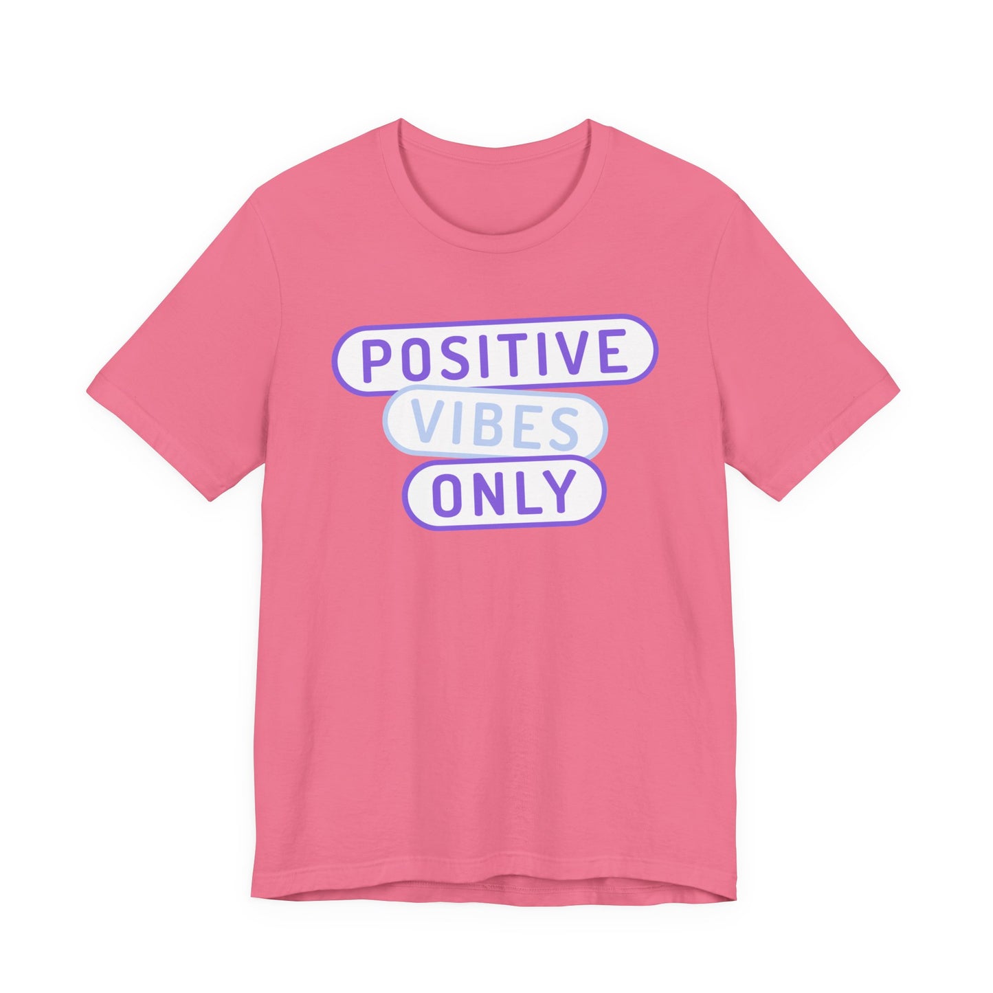 Positive Vibes Only Tee
