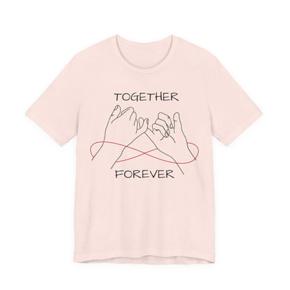 Together Forever Pinky Promise Tee