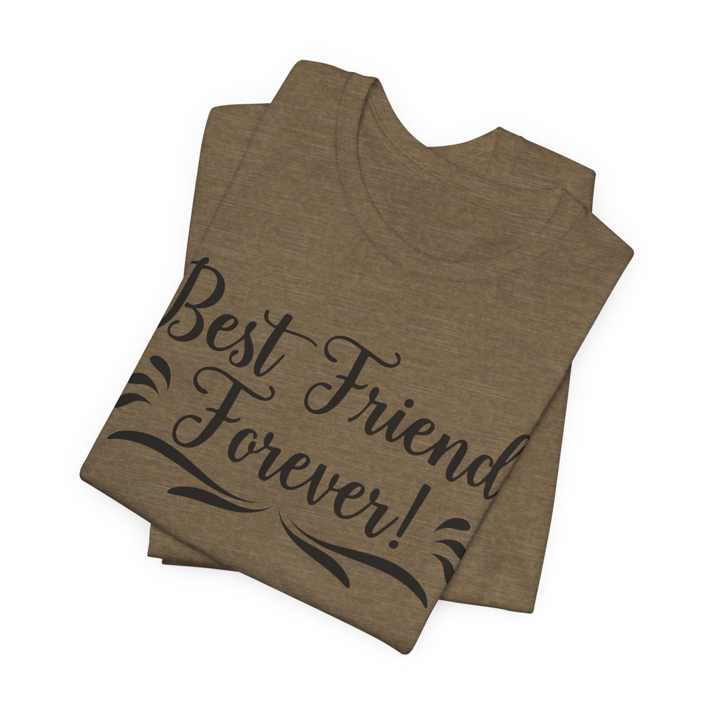 Best Friends Forever Tee