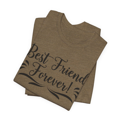 Best Friends Forever Tee
