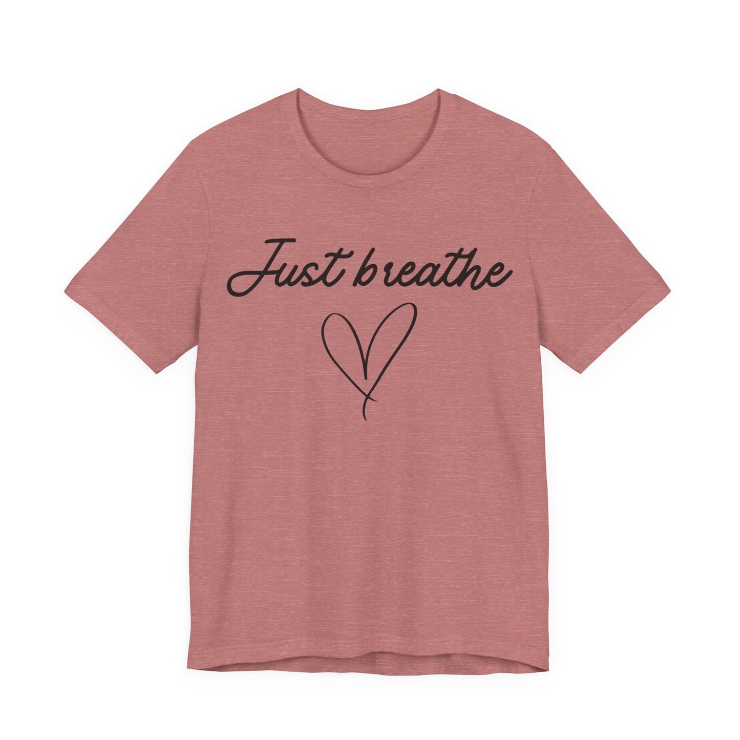 Just Breathe Tee