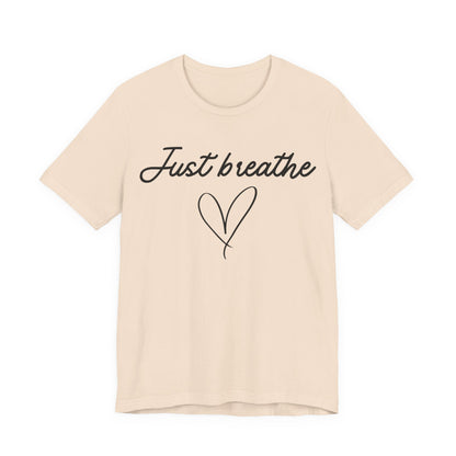 Just Breathe Tee