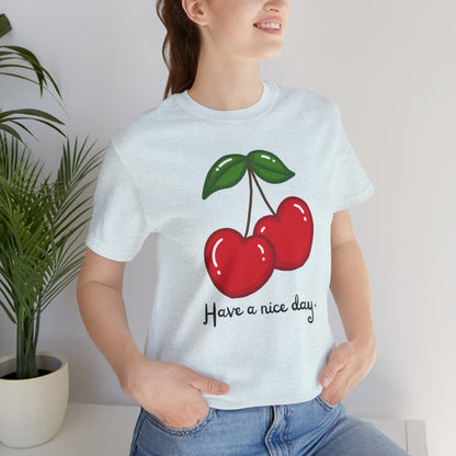 Have a Nice Day Cherry Hearts Tee