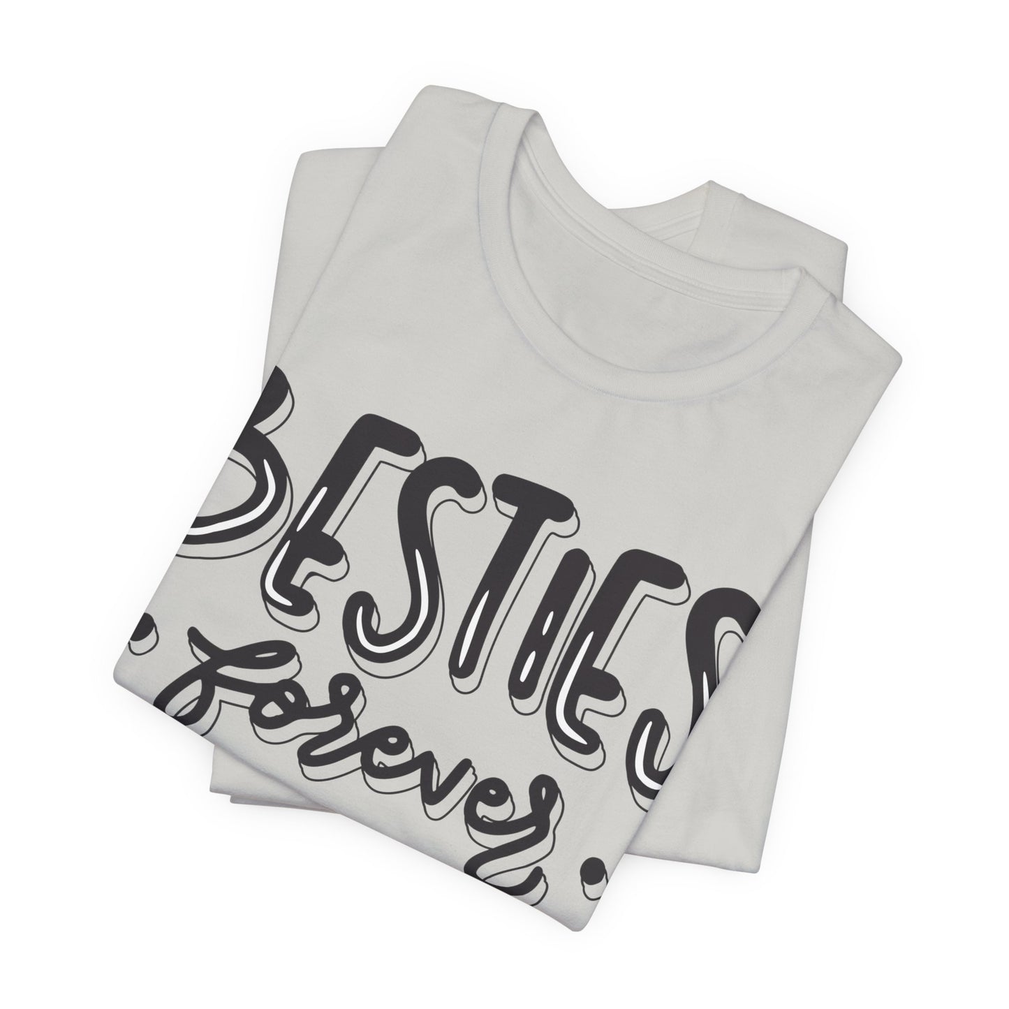 Besties Forever Tee