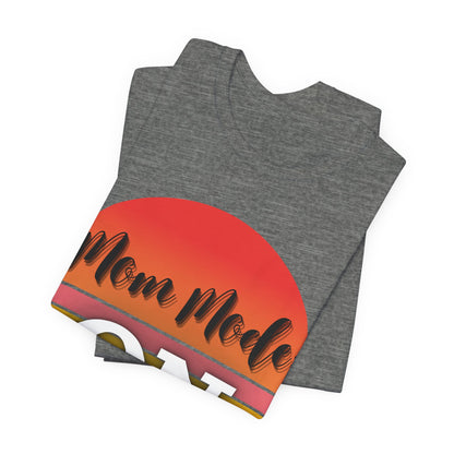 Retro Mom Mode On Tee
