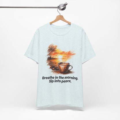 Morning Peace Coffee Tee