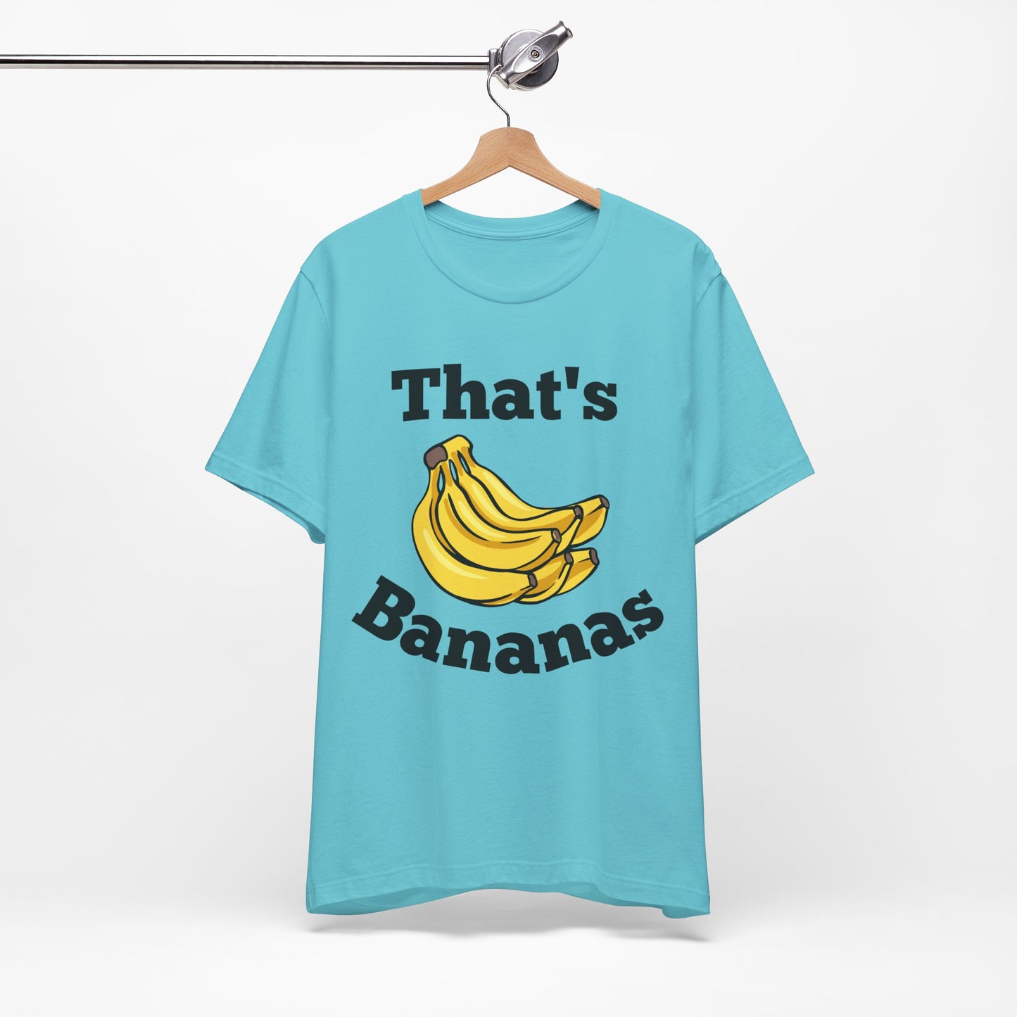 That's Bananas Funny Foodie Tee