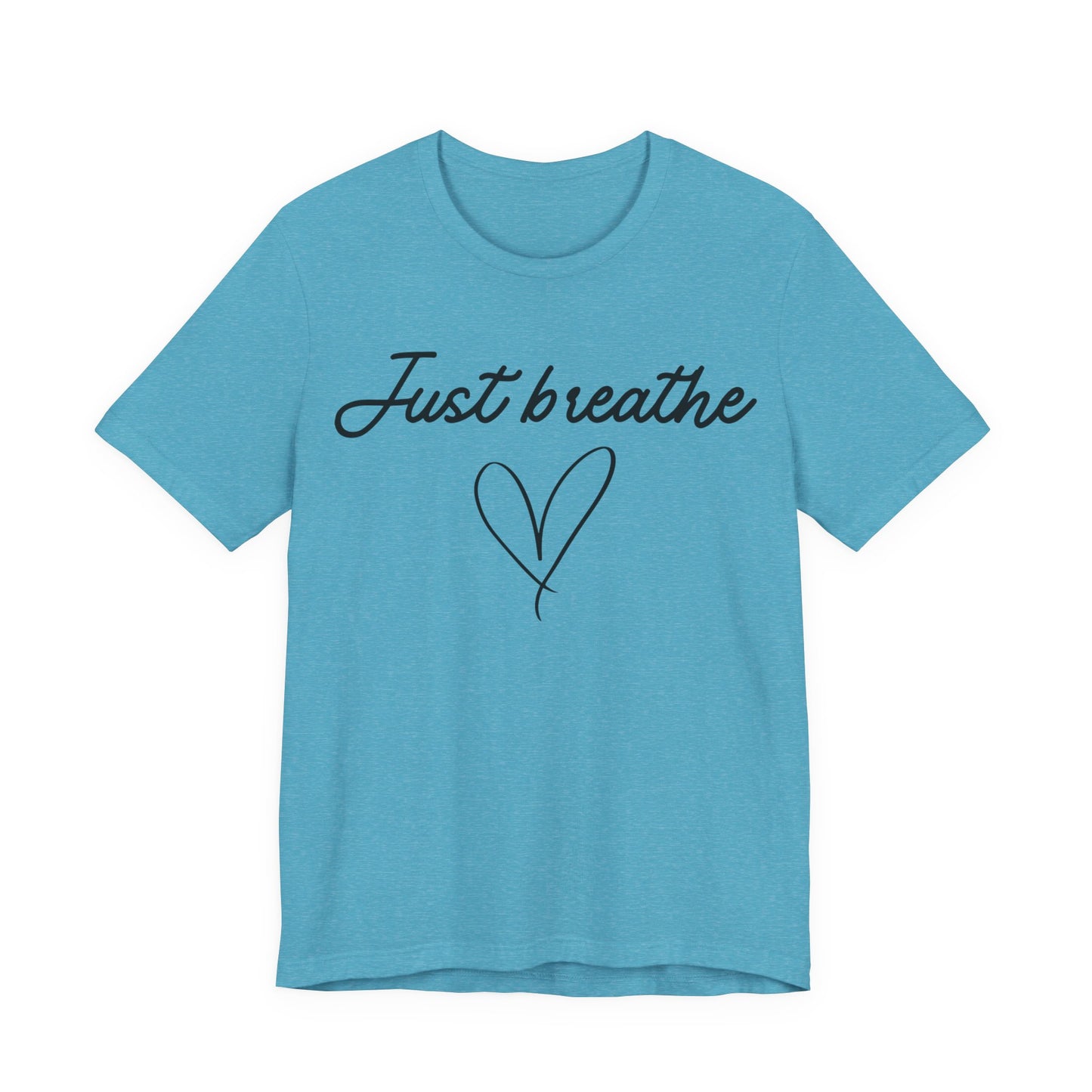 Just Breathe Tee