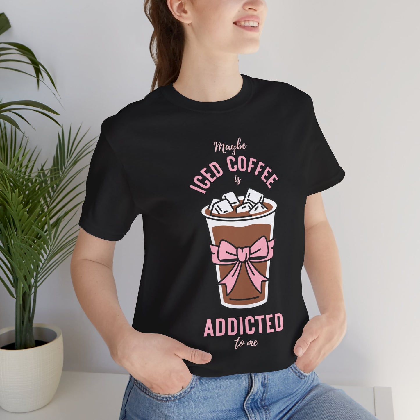 Addicted to Iced Coffee Tee PROMO