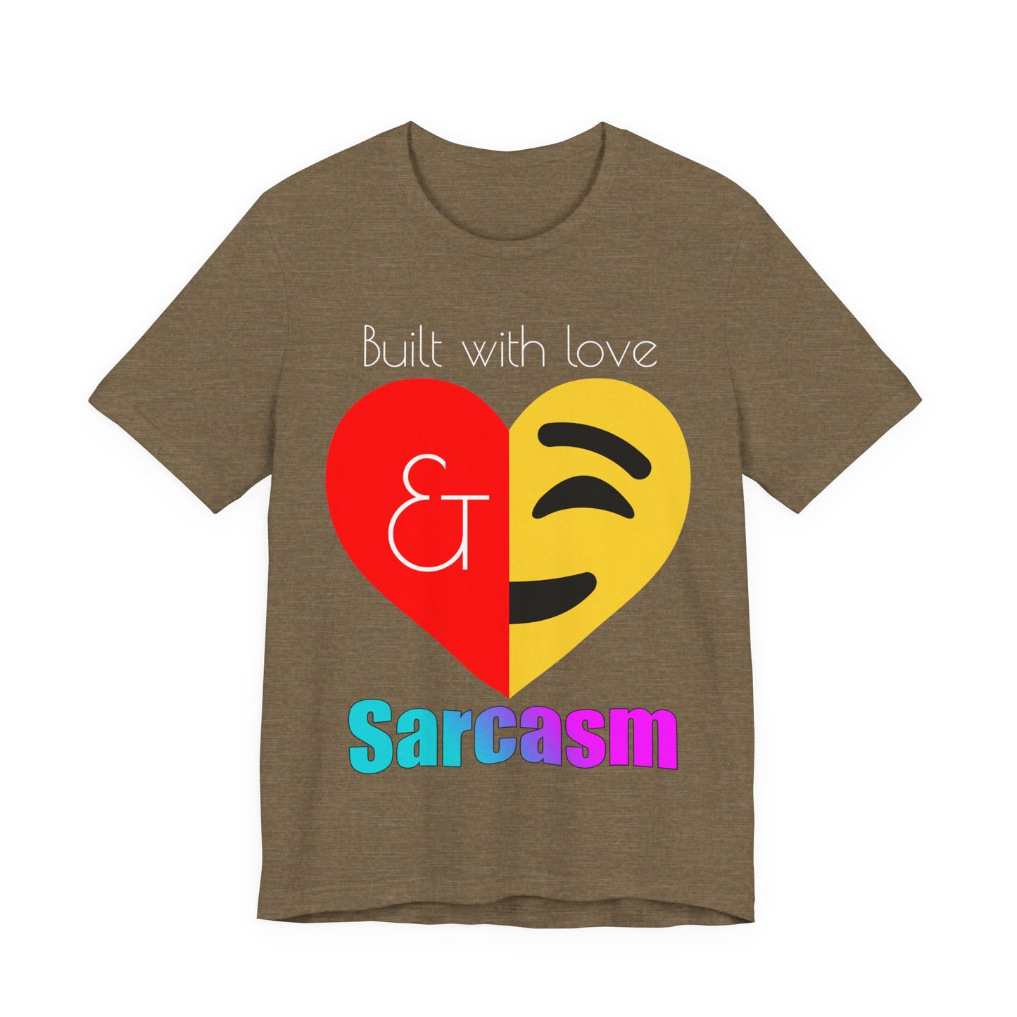 Sarcasm & Love