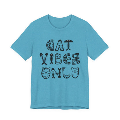 Cat Vibes Only Tee