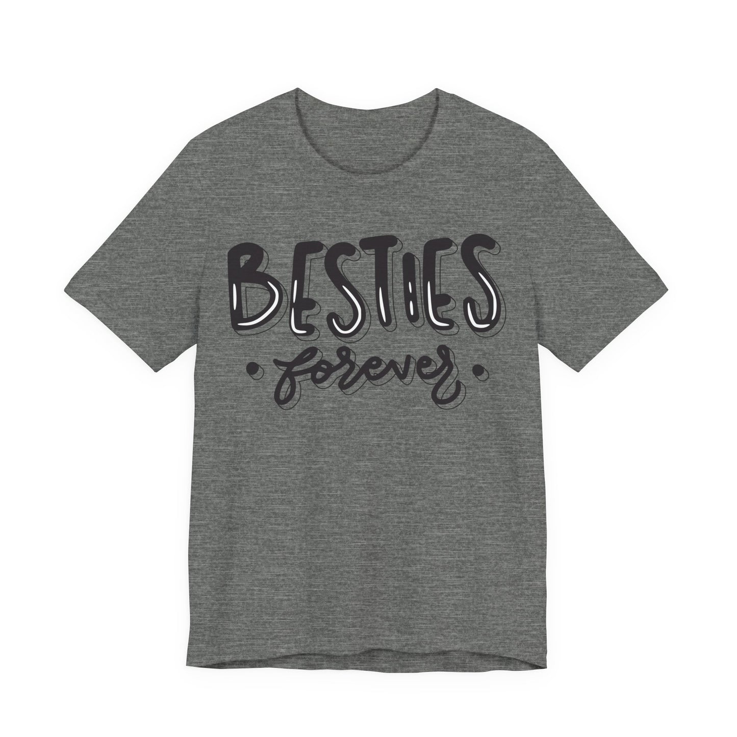 Besties Forever Tee