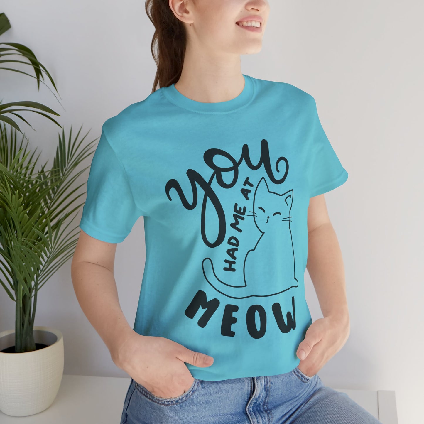 You Had Me at Meow Cat Lover's Tee
