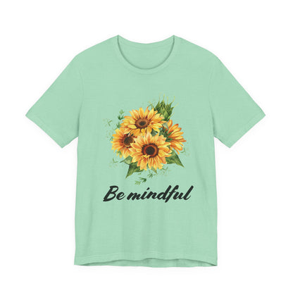 Be Mindful Sunflower Tee