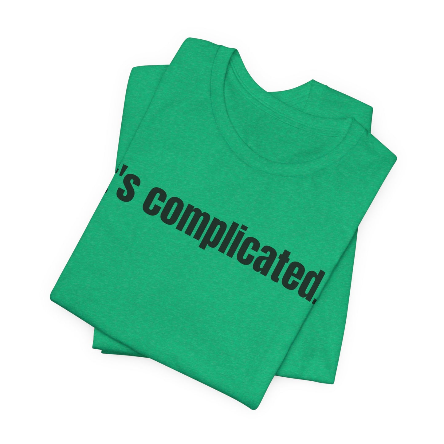 It's Complicated Tee