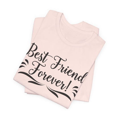 Best Friends Forever Tee