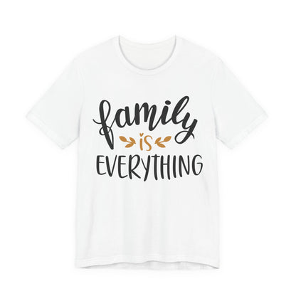 Family Is Everything Tee