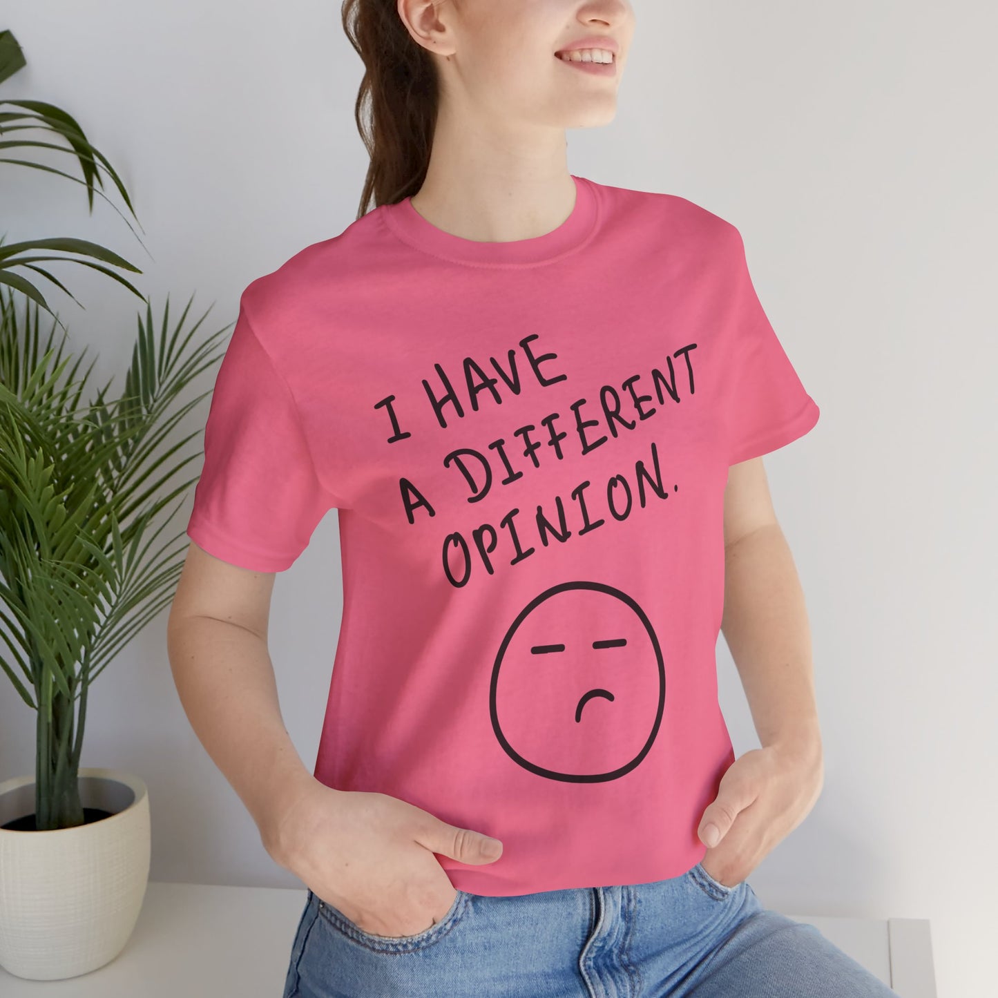 Different Opinion Statement Tee