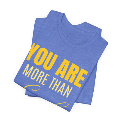You Are More Than Enough Tee