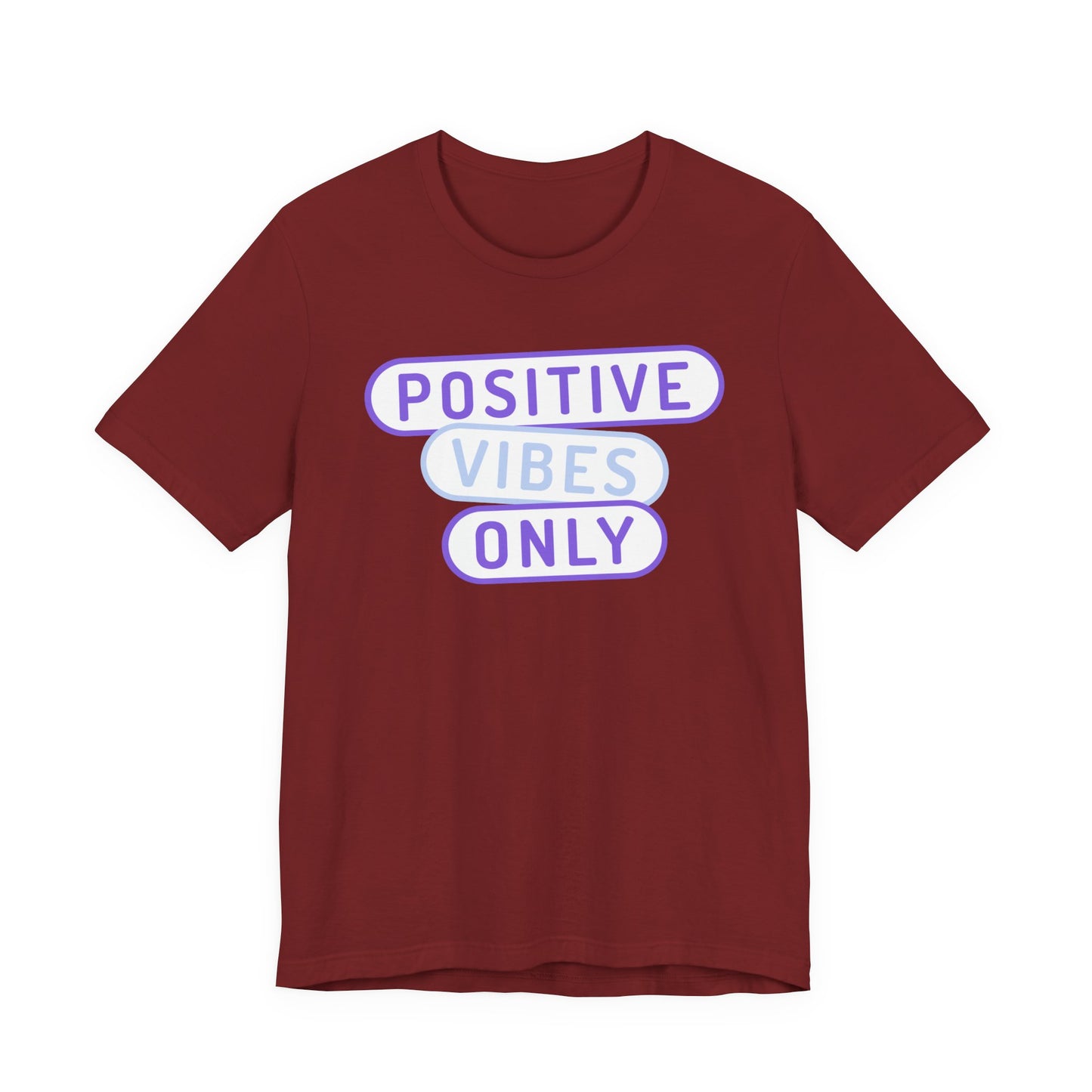 Positive Vibes Only Tee