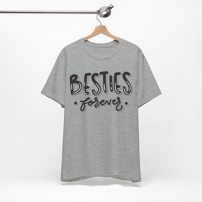 Besties Forever Tee
