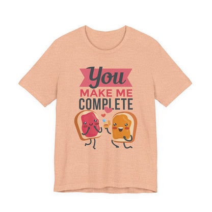 You Make Me Complete PB&J Tee