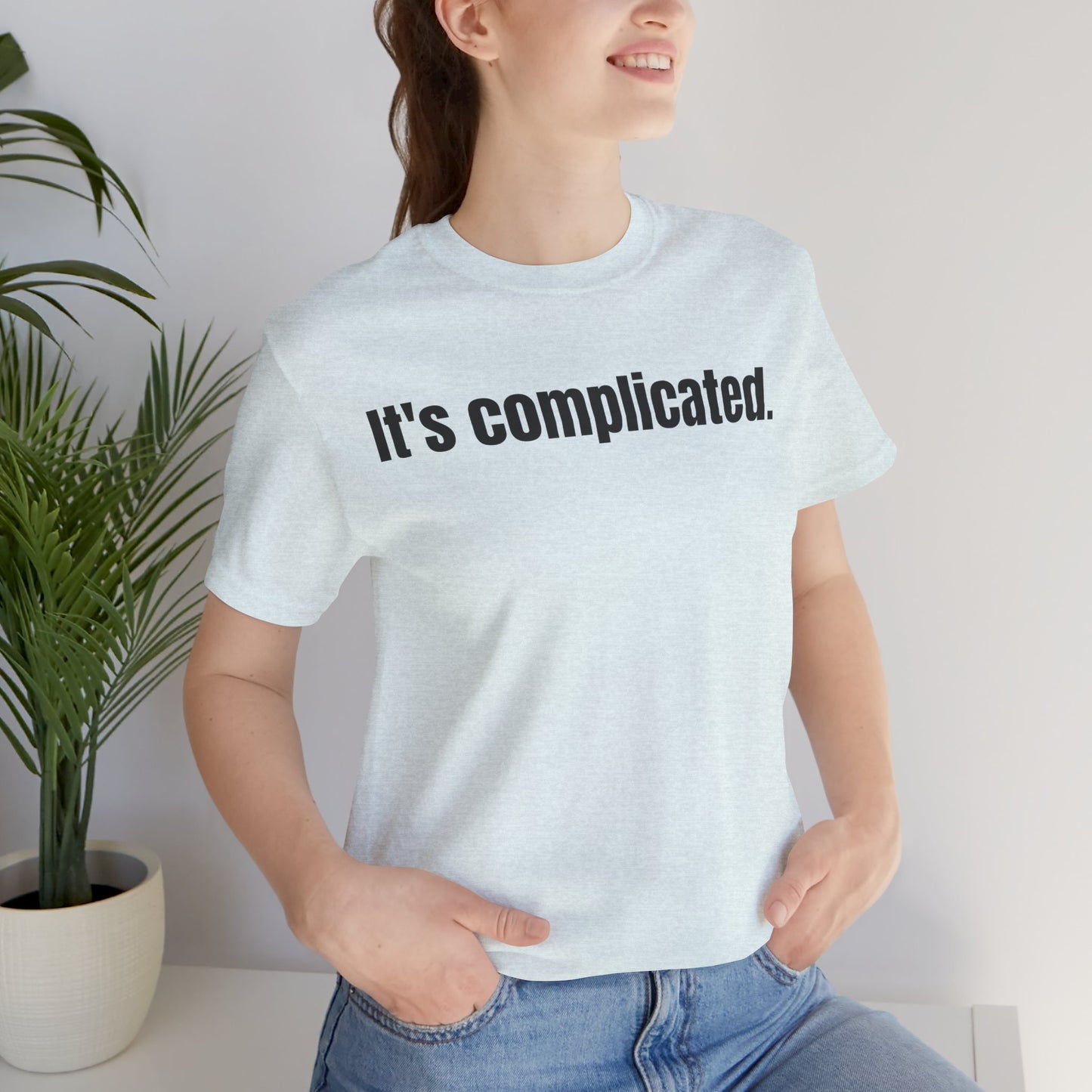 It's Complicated Tee