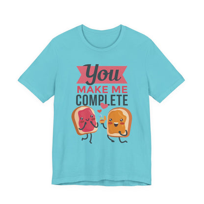 You Make Me Complete PB&J Tee