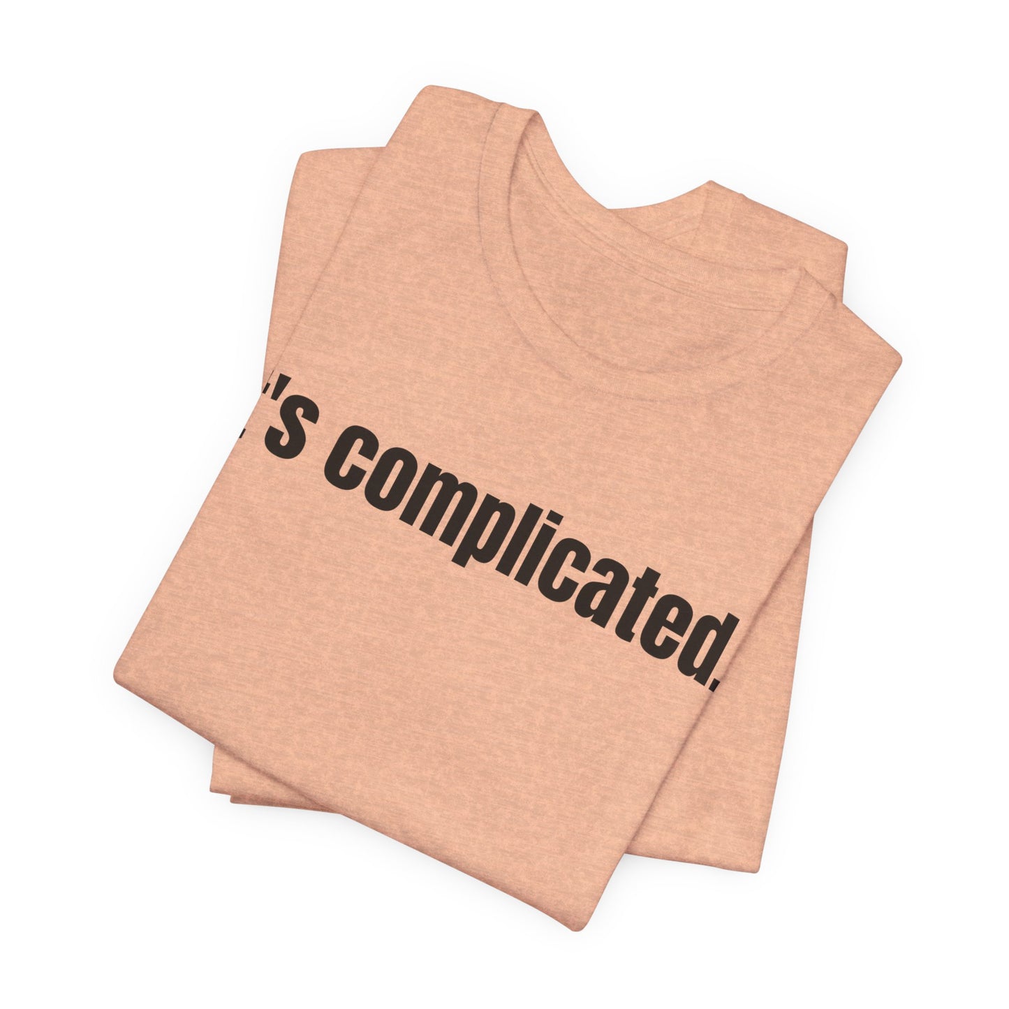 It's Complicated Tee