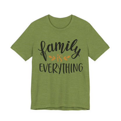 Family Is Everything Tee