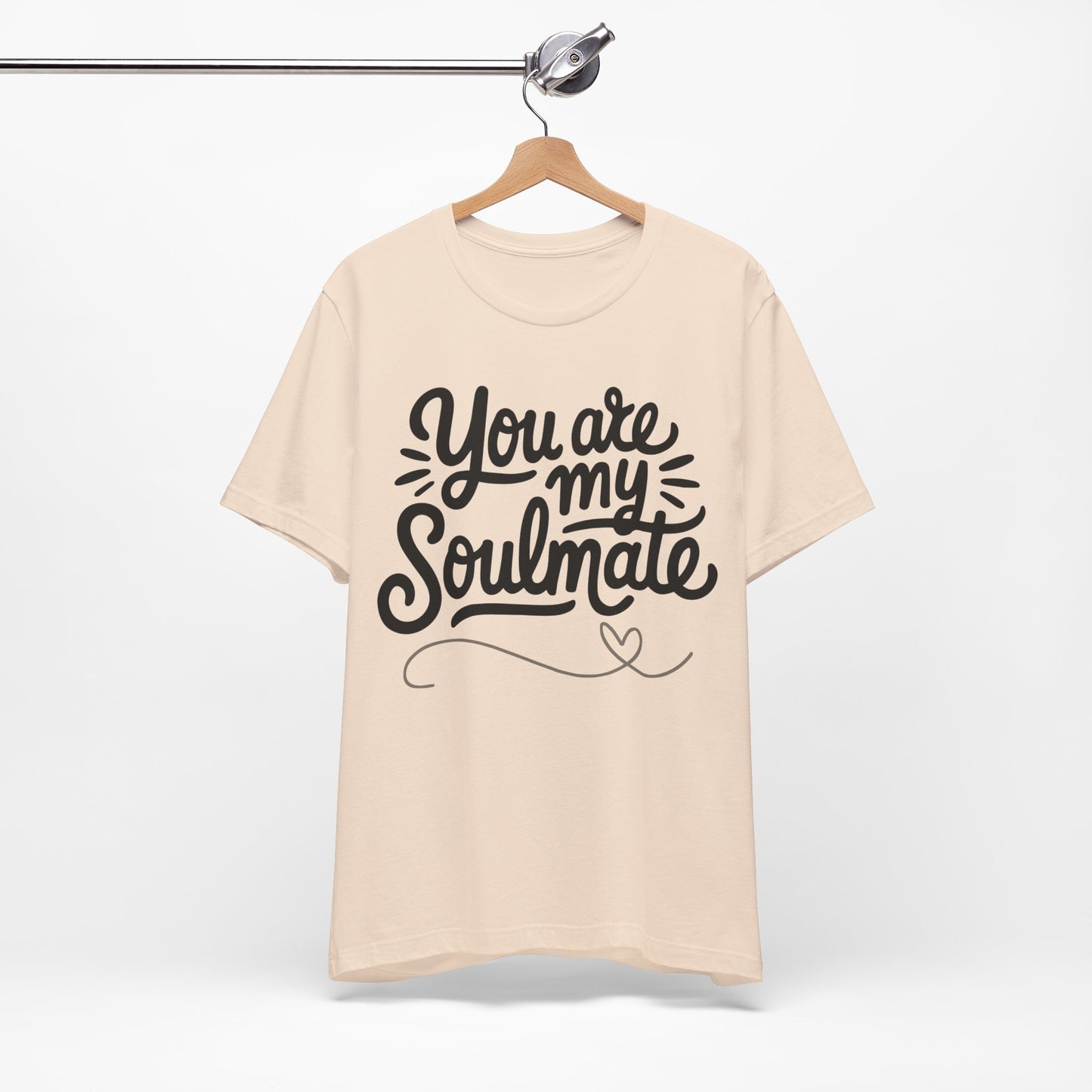 You Are My Soulmate Tee